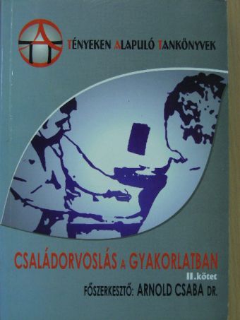 Belső Nóra - Családorvoslás a gyakorlatban II. (töredék) [antikvár]
