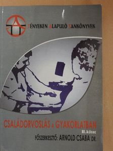 Belső Nóra - Családorvoslás a gyakorlatban II. (töredék) [antikvár]