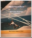 Zoltán László Bártfai - Bártender [eKönyv: epub, mobi]