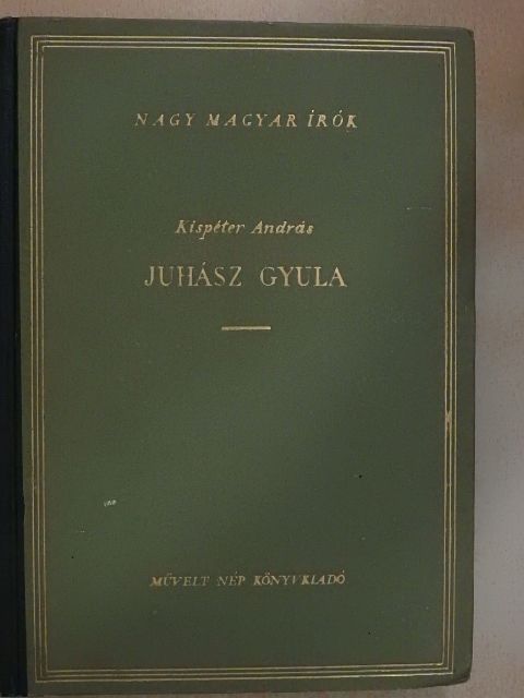 Kispéter András - Juhász Gyula [antikvár]