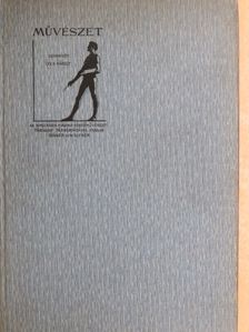 Baditz Ottó - Művészet 1908/1-6. [antikvár]