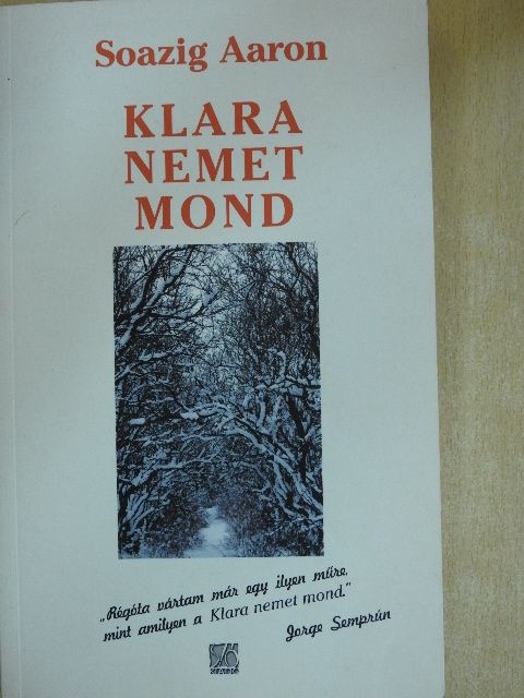 Maurice Nadeau - Klara nemet mond [antikvár]