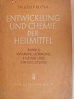 Dr. Josef Klosa - Entwicklung und Chemie der Heilmittel II. [antikvár]