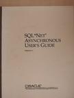 David Cowan - SQL*Net Asynchronous User's Guide [antikvár]