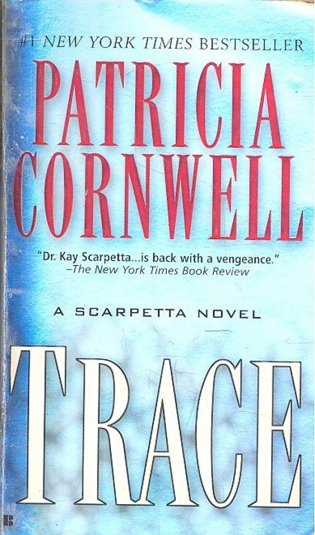 Patricia Cornwell - Trace [antikvár]