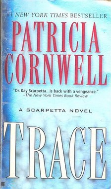 Patricia Cornwell - Trace [antikvár]