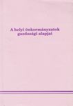 Kara Pál, dr., kusztosné Nyitrai Edit, Varga Sándor - A helyi önkormányzatok gazdasági alapjai [antikvár]