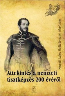 Áttekintés a nemzeti tisztképzés 200 évéről [antikvár]