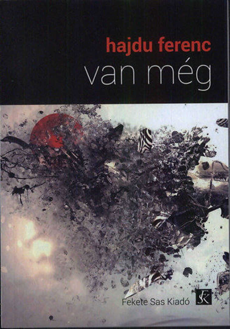 Hajdu Ferenc - Van még [antikvár]