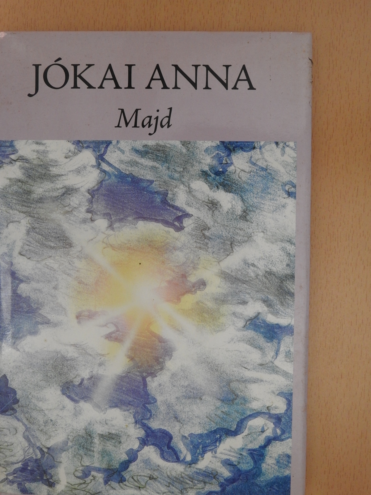 Jókai Anna - Majd (dedikált példány) [antikvár]