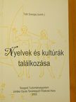 Ablonczyné Mihályka Lívia - Nyelvek és kultúrák találkozása [antikvár]