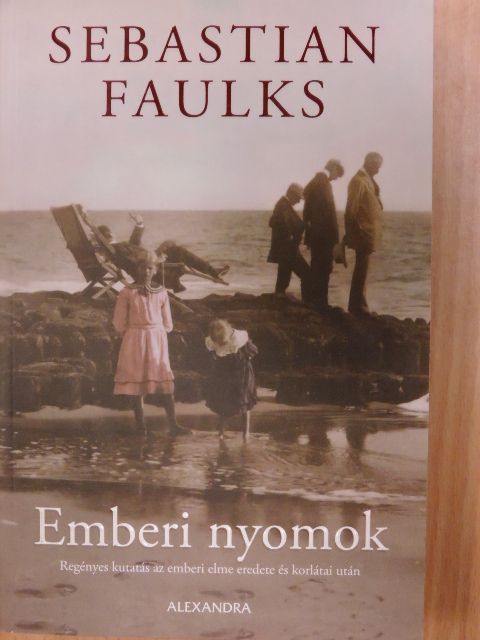 Sebastian Faulks - Emberi nyomok [antikvár]