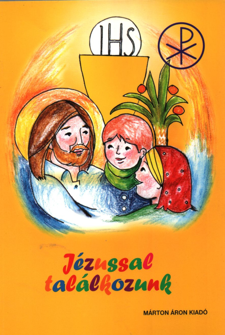 Orfi Mária - Jézussal találkozunk [antikvár]