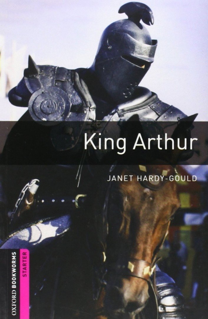Hardy-Gould, Janet - King Arthur - Starter [antikvár]