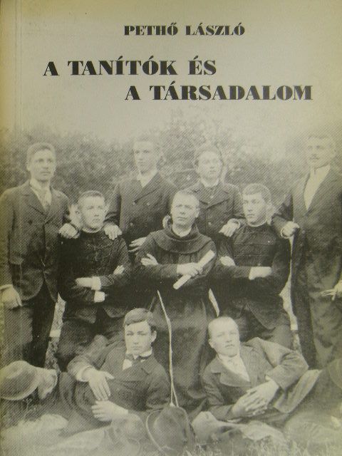 Pethő László - A tanítók és a társadalom [antikvár]