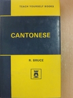 R. Bruce - Cantonese [antikvár]
