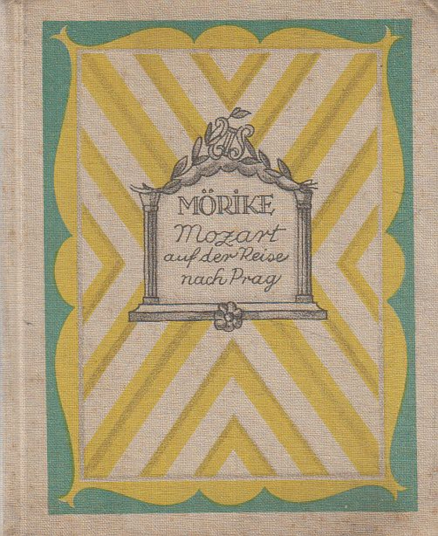 MÖRIKE, EDUARD - Mozart auf der Reise nach Prag [antikvár]
