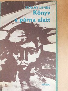 Szalay Lenke - Könyv a párna alatt [antikvár]