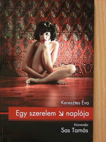 Keresztes Éva - Egy szerelem naplója [antikvár]