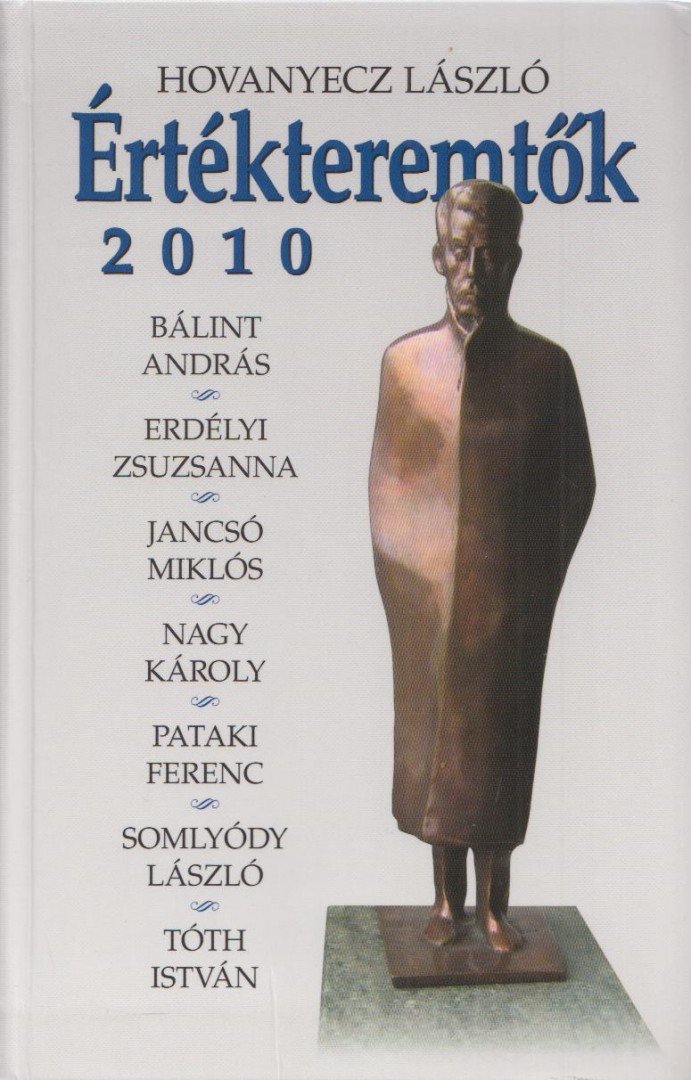 Hovanyecz László - Értékteremtők 2010 [antikvár]