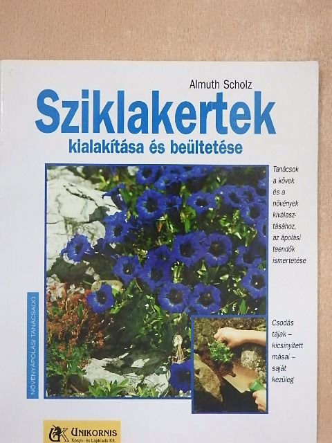 Almuth Scholz - Sziklakertek kialakítása és beültetése [antikvár]