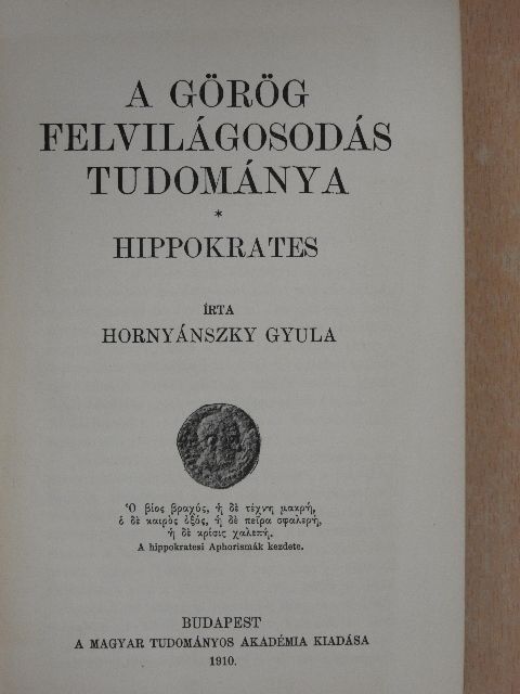 Hornyánszky Gyula - A görög felvilágosodás tudománya [antikvár]