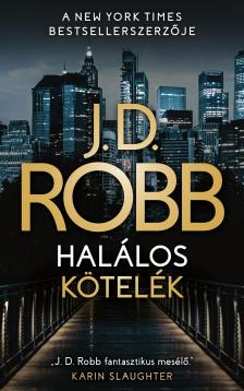 J. D. Robb - Halálos kötelék