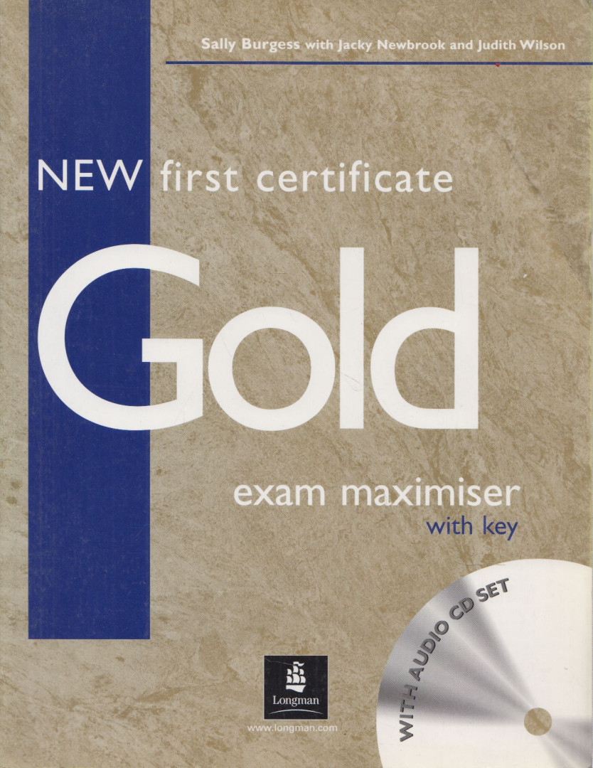 Sally Burgess, Jacky Newbrook, Judith Wilson - New First Certificate Gold - Exam Maximiser with Key [antikvár]