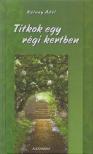 KÁLNAY ADÉL - Titkok egy régi kertben [antikvár]