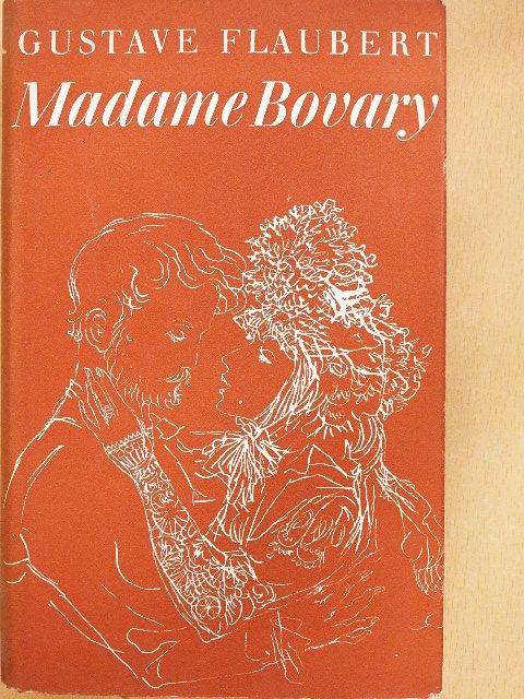 Gustave Flaubert - Madame Bovary [antikvár]
