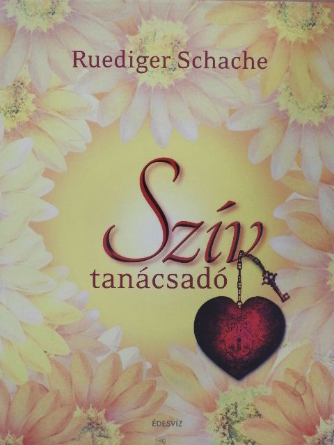 Ruediger Schache - Szívtanácsadó [antikvár]