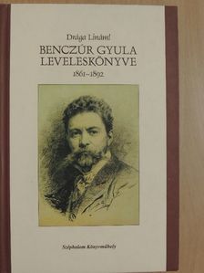 Benczúr Gyula - Drága Linám! [antikvár]