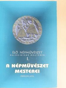 Bellon Tibor - A népművészet mesterei [antikvár]