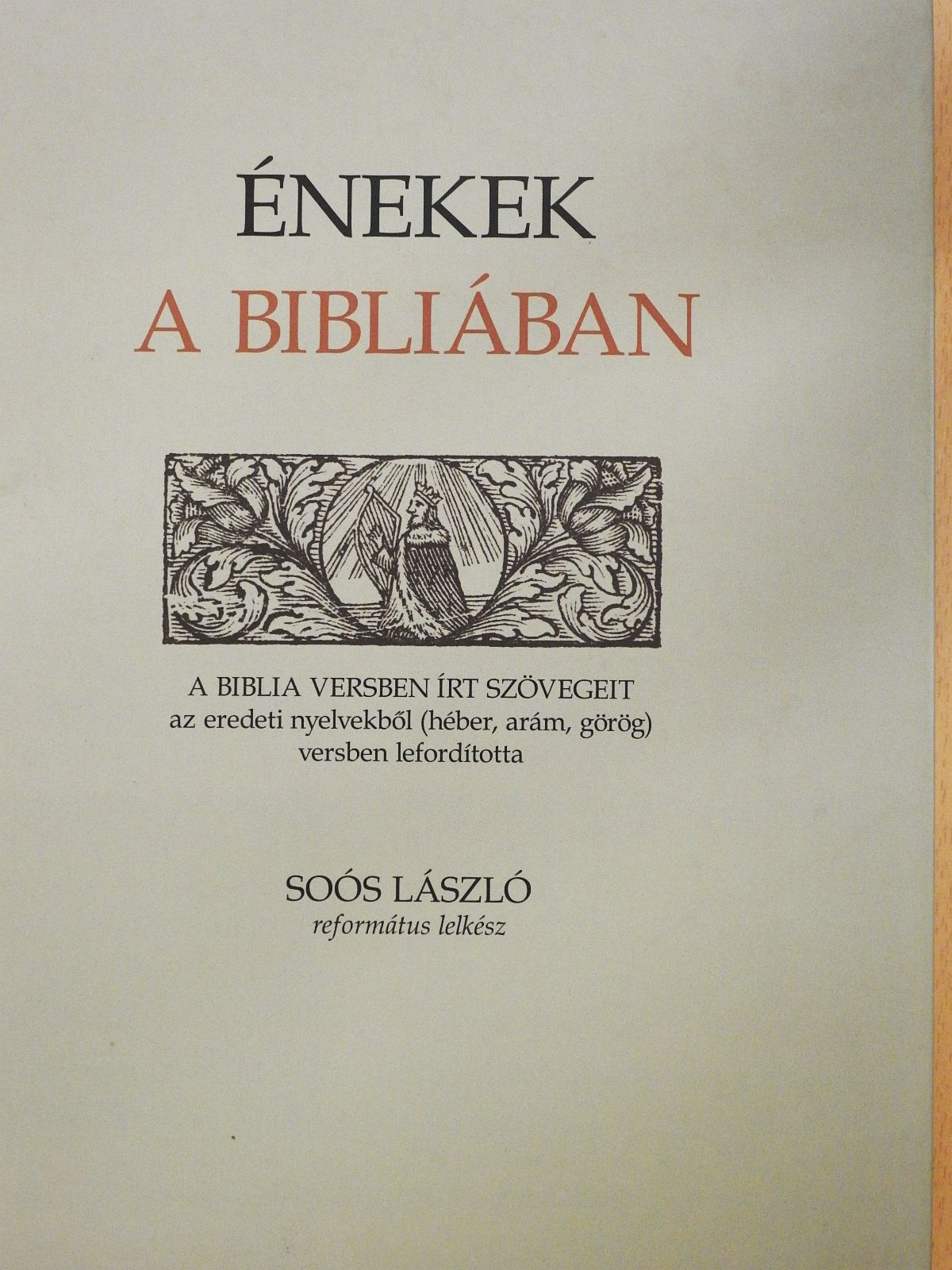 Énekek a Bibliában (dedikált példány) [antikvár]