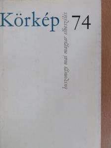 Boldizsár Iván - Körkép 74 [antikvár]