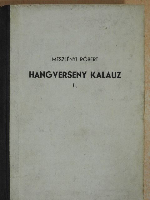 Dr. Meszlényi Róbert - Hangverseny kalauz II. [antikvár]