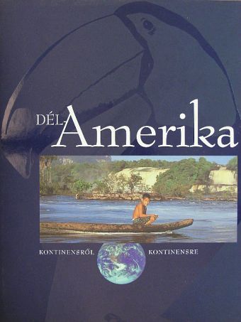 Galácz András - Dél-Amerika [antikvár]