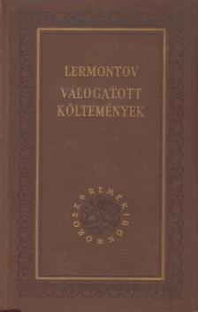 Lermontov, Mihail - Válogatott költemények [antikvár]