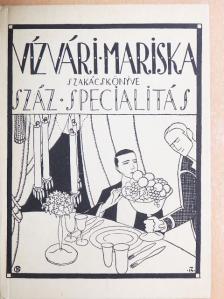 Vízvári Mariska - Vízvári Mariska szakácskönyve [antikvár]