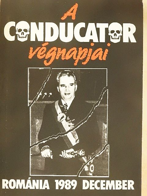 Cseh Éva - A Conducator végnapjai [antikvár]
