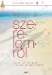Láma Ole Nydahl - Könyv a szerelemről [antikvár]