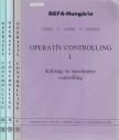 Csikós Istvánné, Juhász Tibor, Dr. Papp Ottó, Kertész Tamás - Operatív Controlling I-III. [antikvár]