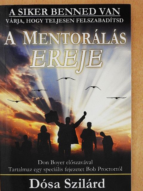 Bob Proctor - A mentorálás ereje [antikvár]