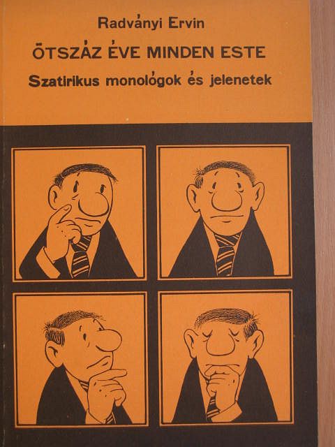 Radványi Ervin - Ötszáz éve minden este [antikvár]