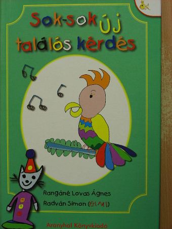 Rangáné Lovas Ágnes - Sok-sok új találós kérdés [antikvár]