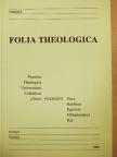 Hermann Geißler - Folia Theologica 5. [antikvár]