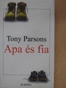 Tony Parsons - Apa és fia [antikvár]