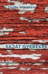 Marstein, Trude - Saját gyerekek