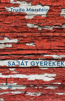 Marstein, Trude - Saját gyerekek
