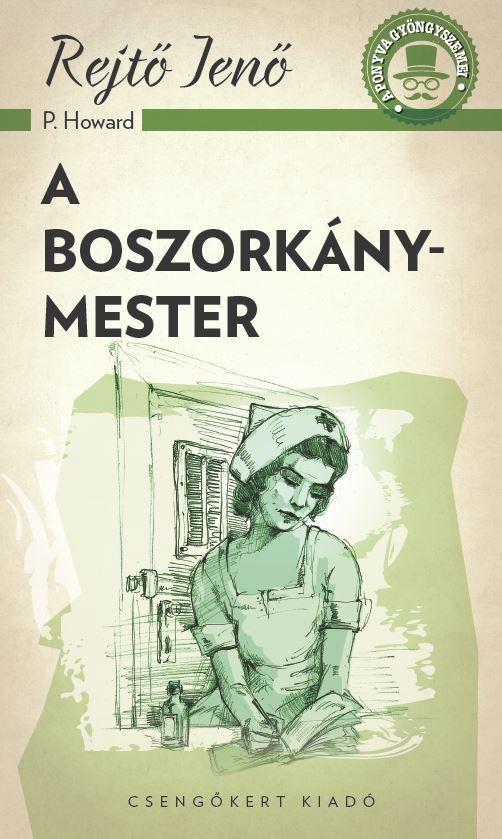 Rejtő Jenő - A boszorkánymester